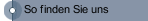 So finden Sie uns